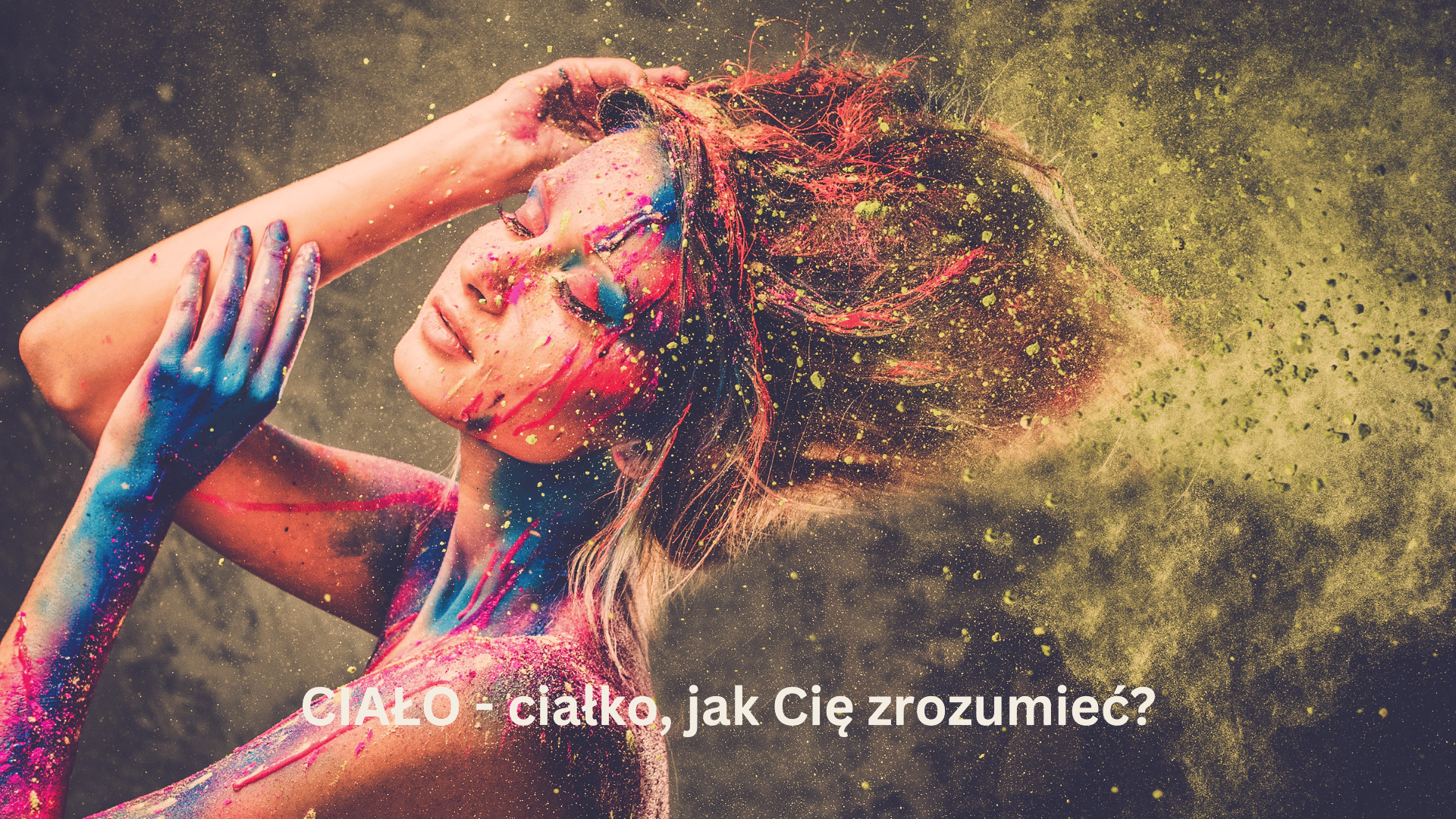 cialo-cialko-jak-cie-zrozumiec
